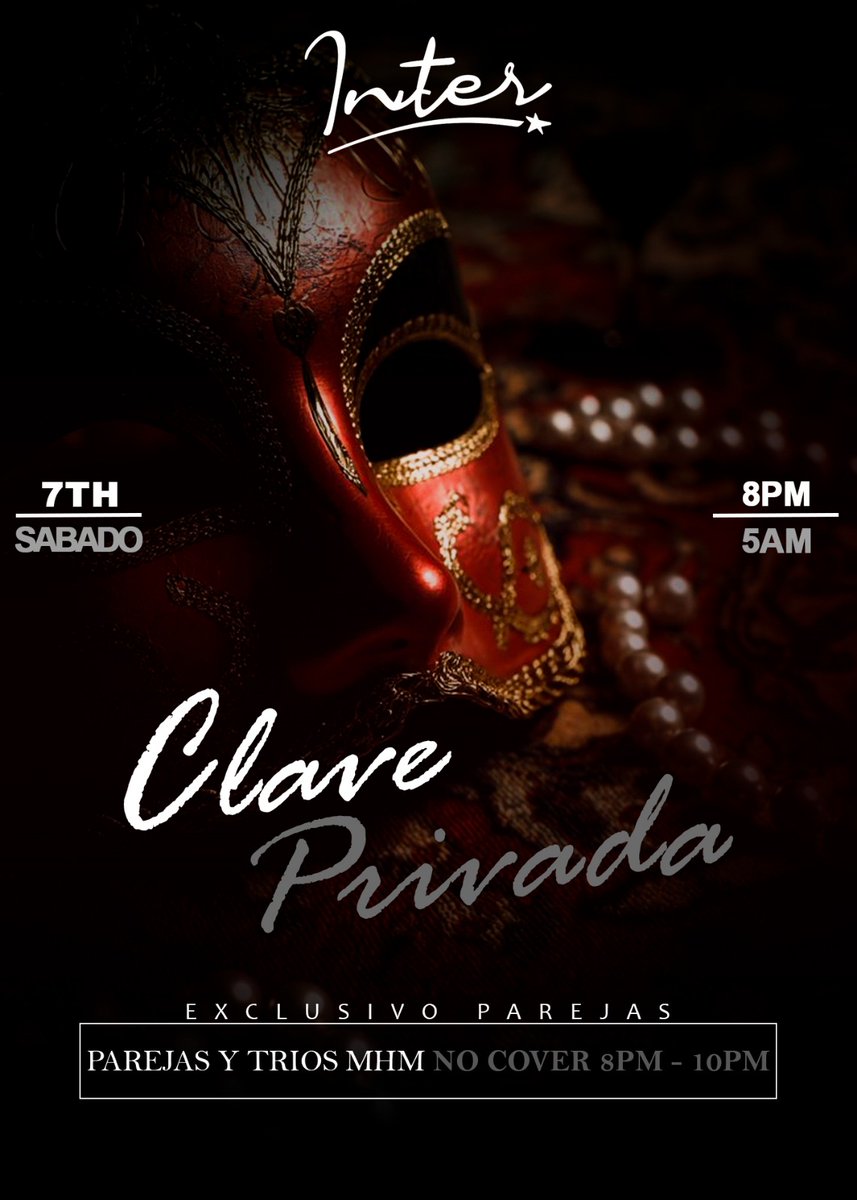 📅 Sáb 7 Feb: CLAVE PRIVADA ✨
8PM - 5AM
Parejas y Tríos MHM.
🕗 No Cover: 8PM - 10PM.
Show VIP a medianoche. 🔞
Discreción y complicidad.
📍 INTER SPA
📩 Cupos limitados. w.app/c2c7at