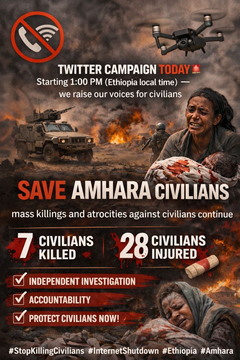 Freedom44225's tweet photo. 🚨 TWITTER CAMPAIGN TODAY 🚨
🕐 Starting 1:00 PM (Ethiopia local time) @TeferiFe Live
Communication blackouts are being used as a weapon.
Civilians in Amhara Region, Ethiopia are being targeted.
End #AmharaGenocide 
Stop #WarOnAmhara
@UNHumanRights @amnesty @hrw @IntlCrimCourt @UN
#Amhara #Ethiopia