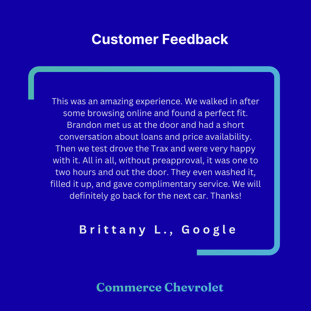Commerce_Chevy's tweet photo. We are so glad your visit was smooth, efficient, and rewarding from the moment you arrived, Brittany. Helping customers find the right vehicle quickly while providing thoughtful extras is important to us, and we truly appreciate your kind feedback. https://t.co/PNCZ8L5MMO