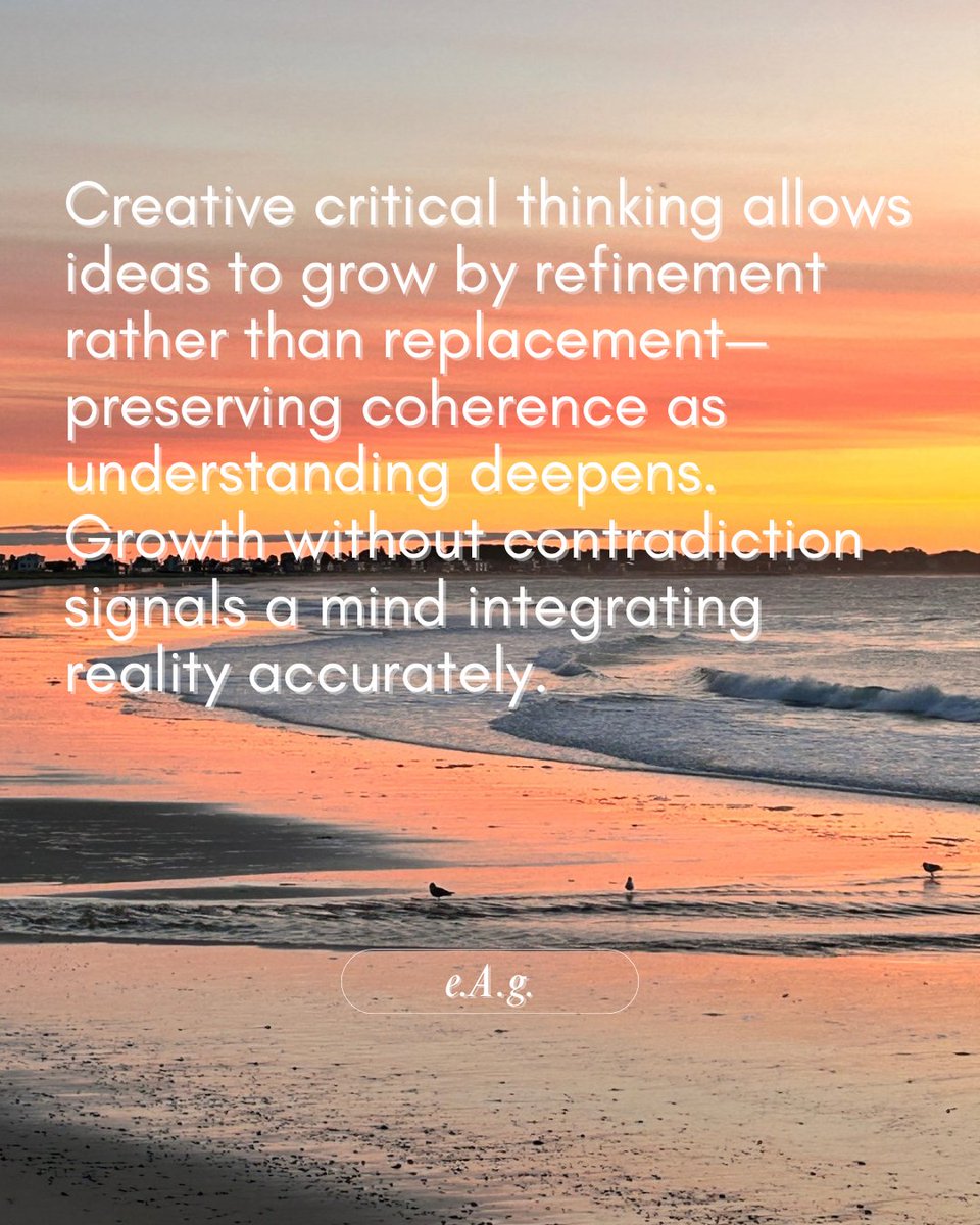 ThriveStyleLife's tweet photo. Creative critical thinking allows ideas to grow by refinement rather than replacement—preserving coherence as understanding deepens. Growth without contradiction signals a mind integrating reality accurately. #Creative #critical #thinking #life https://t.co/jUbHBbQFmT