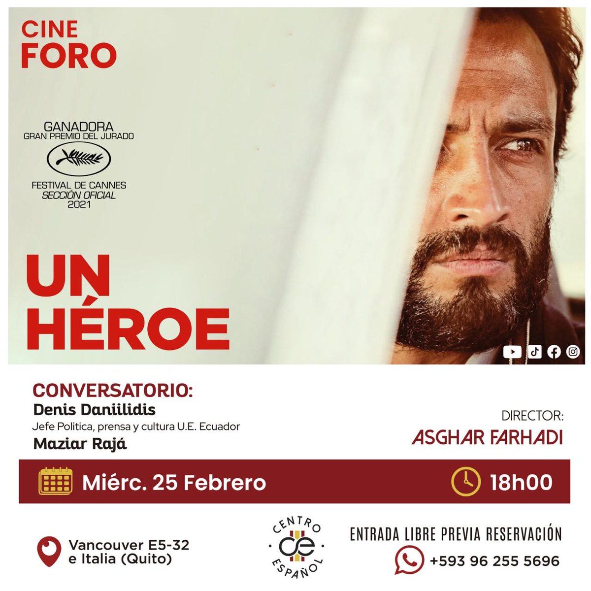 Les invitamos al cine foro de "Un Héroe", del reconocido director Asghar Farhadi, un potente drama social que cuestiona la honestidad, la reputación y la presión moral en la vida cotidiana.

📅 Miércoles 25 a las 18h00
🎟 Entrada libre previa reservación al: +593 962 555 696