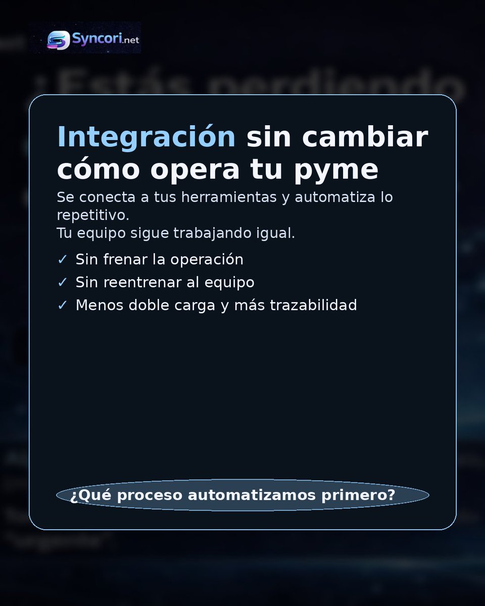 Syncori_net's tweet photo. Integración sin cambiar cómo opera tu pyme.
Conectamos a tus herramientas y automatizamos lo repetitivo: sin frenar la operación. 
Tus herramientas “hablarán entre sí” y el seguimiento quede ordenado y trazable.
https://t.co/95OwwJNJvm
#PyMEs #Automatización https://t.co/hojB0ECIAI