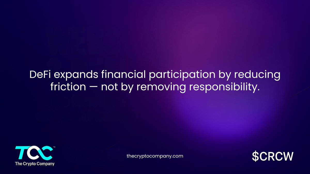 DeFi expands financial participation by reducing friction — not by removing responsibility. 

#DeFi #Web3 $CRCW