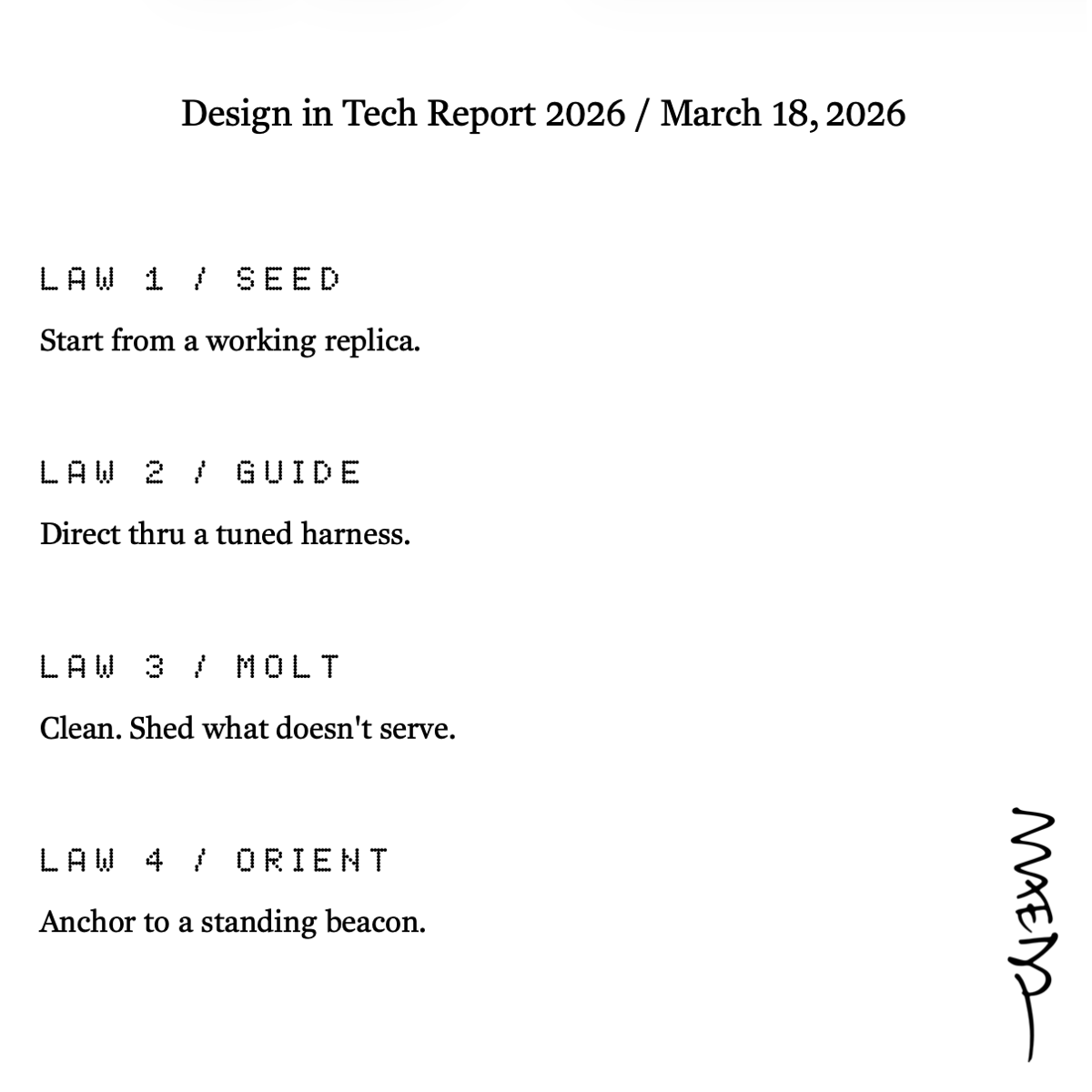 johnmaeda's tweet image. LAWS OF AGENCY: UX → AX #DesignInTech Report SXSW is the realization how “The Laws of Simplicity” for design don’t work well in the Agentic Experience era. So I’ve begun drafting a set of “laws of agency” to build upon in this new year.

Law 1 / SEED
Start from a working