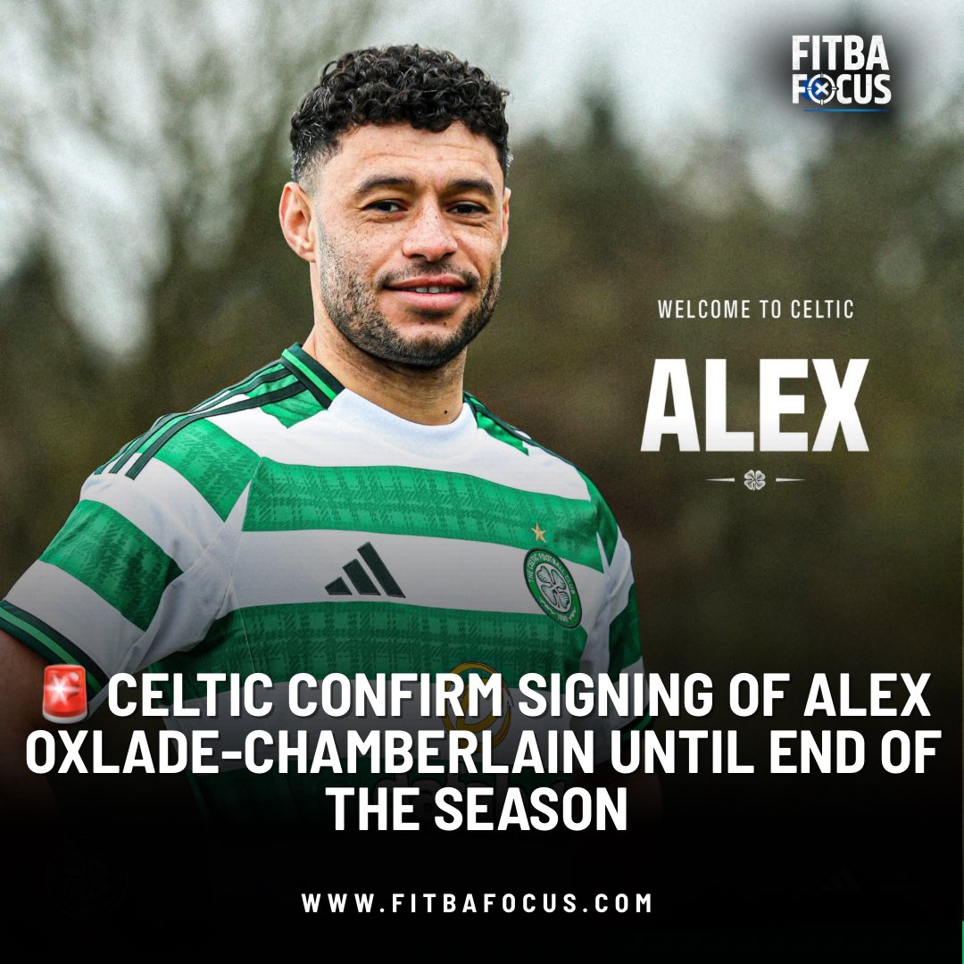 FitbaFocus's tweet image. 🍀 Celtic confirm the signing of Alex Oxlade-Chamberlain on a deal until the end of the season ✍️⚽️

#CelticFC #Transfers