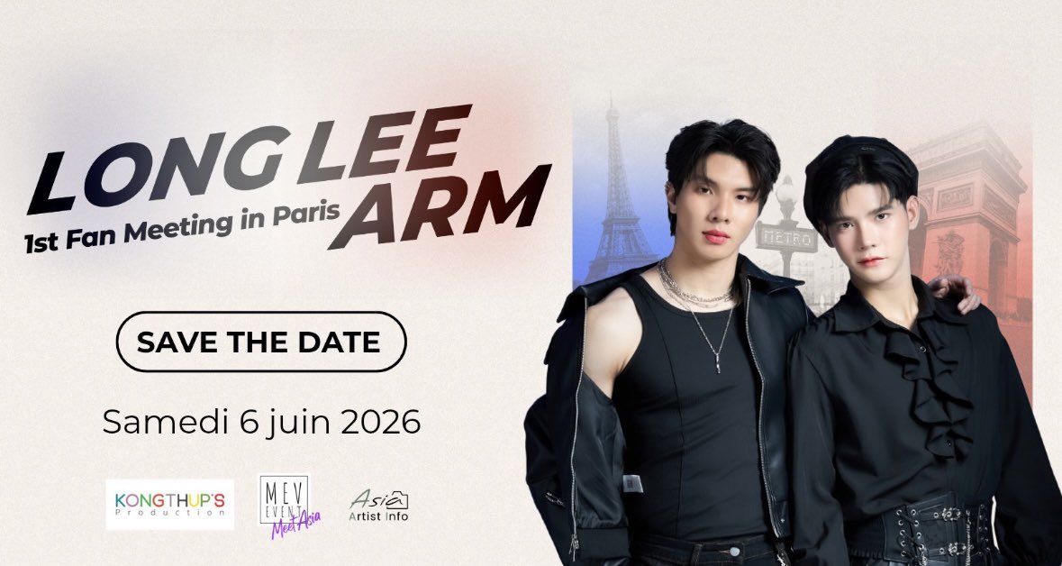 [🇹🇭] #LongleeArm1stFMParis - ANNONCE 

Le premier fanmeeting de #LongleeArm en France aura lieu le 6 juin 2026 à Paris !

Plus d’informations seront annoncées prochainement.

#longarm #longlee #armchaiyapat #หล่งอาร์ม