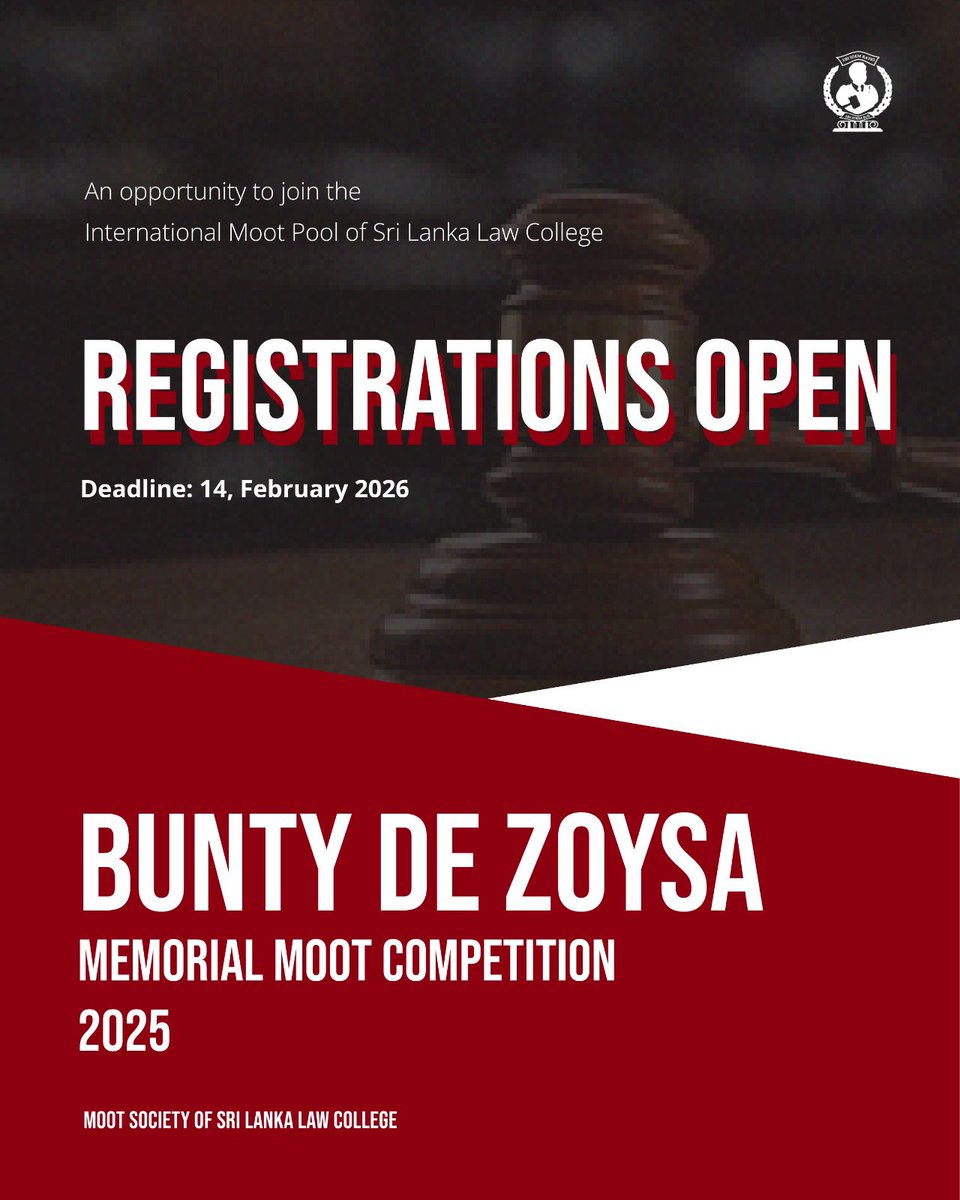 MootSociety's tweet photo. The Moot Society of Sri Lanka Law College presents the Bunty De Zoysa Memorial Moot Competition 2025, happening in 2026 to expand opportunities for all three years.

Register: https://t.co/j0XqpLSjf0

Contact: buntydezoysamoot@gmail.com or on 077 215 3785 

#MootSoc26
#BDZMoot25 https://t.co/2VW9zRGqCq
