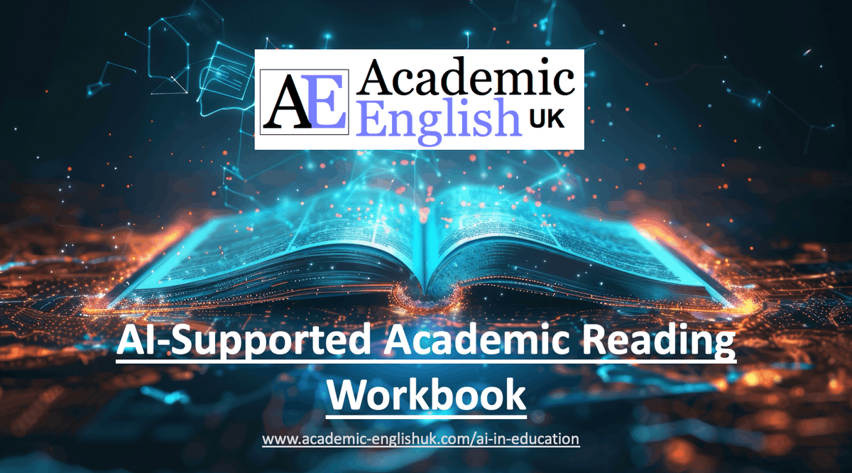 acenguk's tweet photo. AI-Supported Academic Reading 10-Lesson Workbook (FREE WORKSHEET)
Students learn to use AI to support identifying  main ideas, supporting details, reference, and stance; skills that are critical for reading journal articles, lectures and assessment tasks.  https://t.co/JVfwTekmrh https://t.co/jxQ7OoxmqG