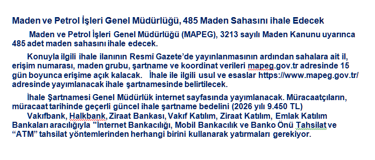485 yeni maden sahası ihale edilecek. #Cvkmd,#Tralt, #Gubrf,#Ruzye,... Kaynak Yatırımlar Dergisi.