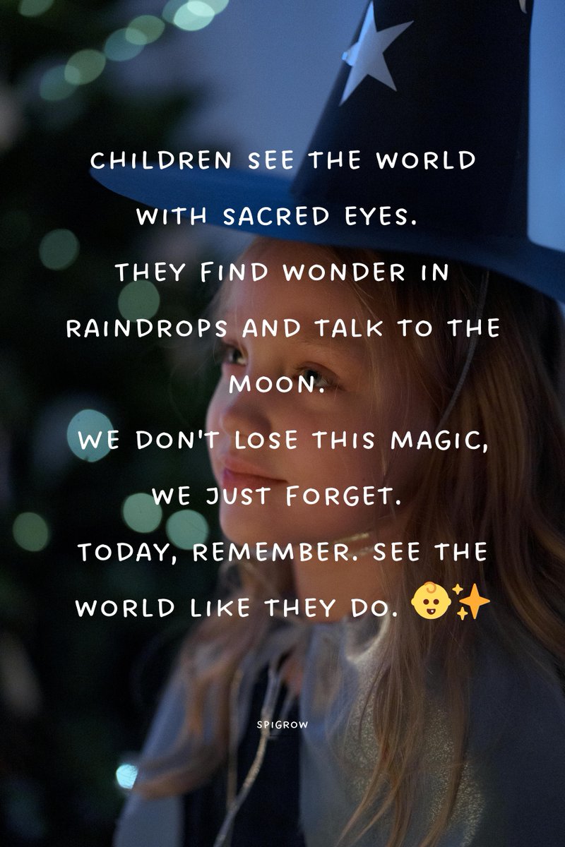 Spigrow111's tweet photo. Children see the world with sacred eyes. They find wonder in raindrops and talk to the moon. We don't lose this magic—we just forget. Today, remember. See the world like they do. 👶✨
#ChildlikeWonder #Innocence #Spigrow https://t.co/XtPQd42Qcu