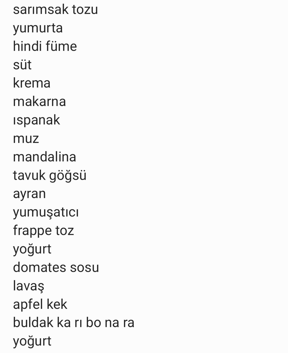 bugünkü alışveriş listemizi atmak istedim tmm?