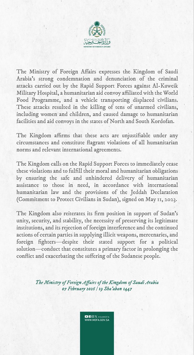 #Statement | The Foreign Ministry expresses the Kingdom of Saudi Arabia’s strong condemnation and denunciation of the criminal attacks carried out by the Rapid Support Forces against Al-Kuweik Military Hospital, a humanitarian aid convoy affiliated with the World Food Programme,