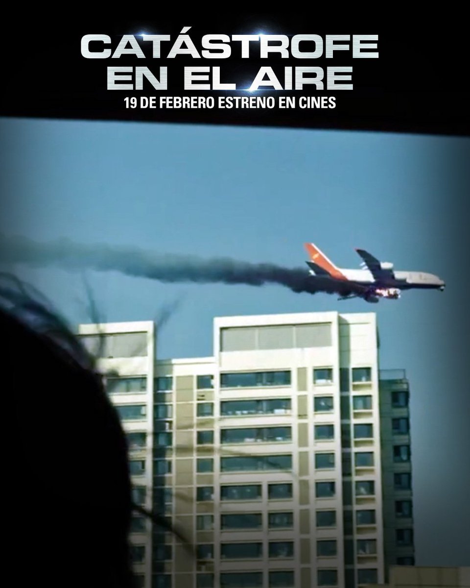 Quedarán atrapados en el aire. #CatástrofeenelAire 19 DE FEBRERO ESTRENO EN CINES.