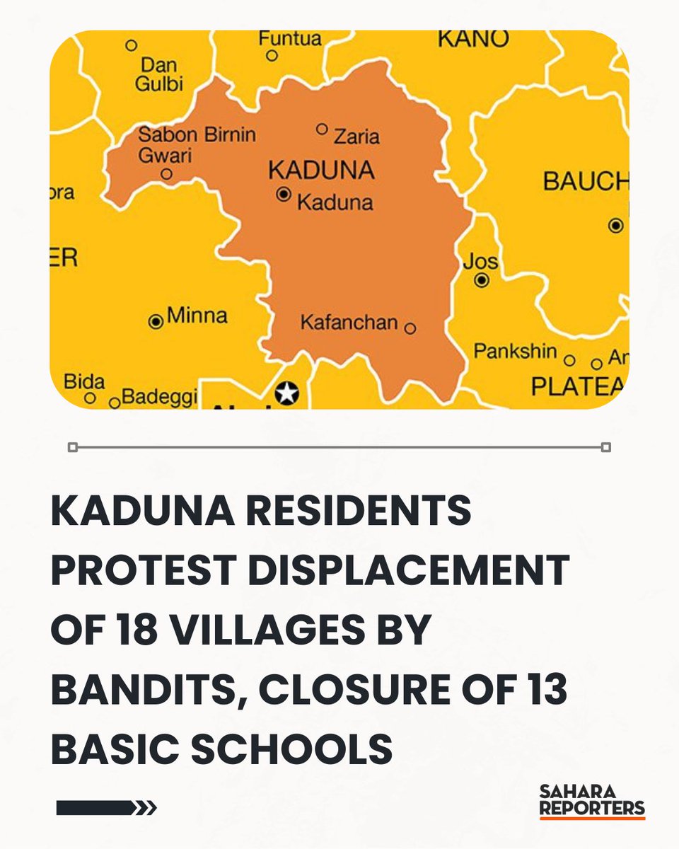 Kaduna Residents Protest Displacement Of 18 Villages By Bandits, Closure Of 13 Basic Schools | Sahara Reporters     bit.ly/3ZnooQk
