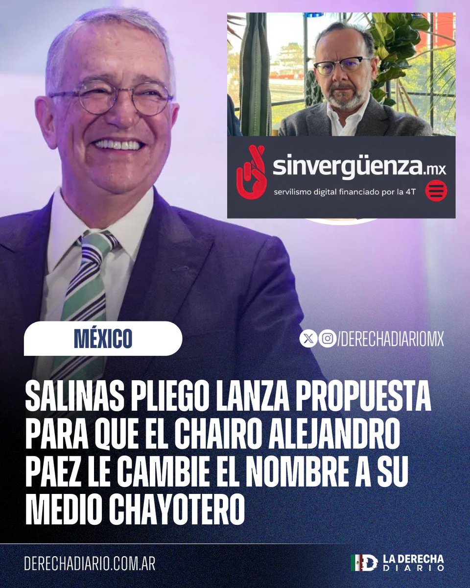 🇲🇽 | EXCELENTE IDEA: El líder libertario <a href="/RicardoBSalinas/">Don Ricardo Salinas Pliego</a> lanzó una propuesta para que el propagandista Alejandro Paez Varela le cambie de nombre a su medio chayotero de "SinEmbargo" a "SinVergüenza".