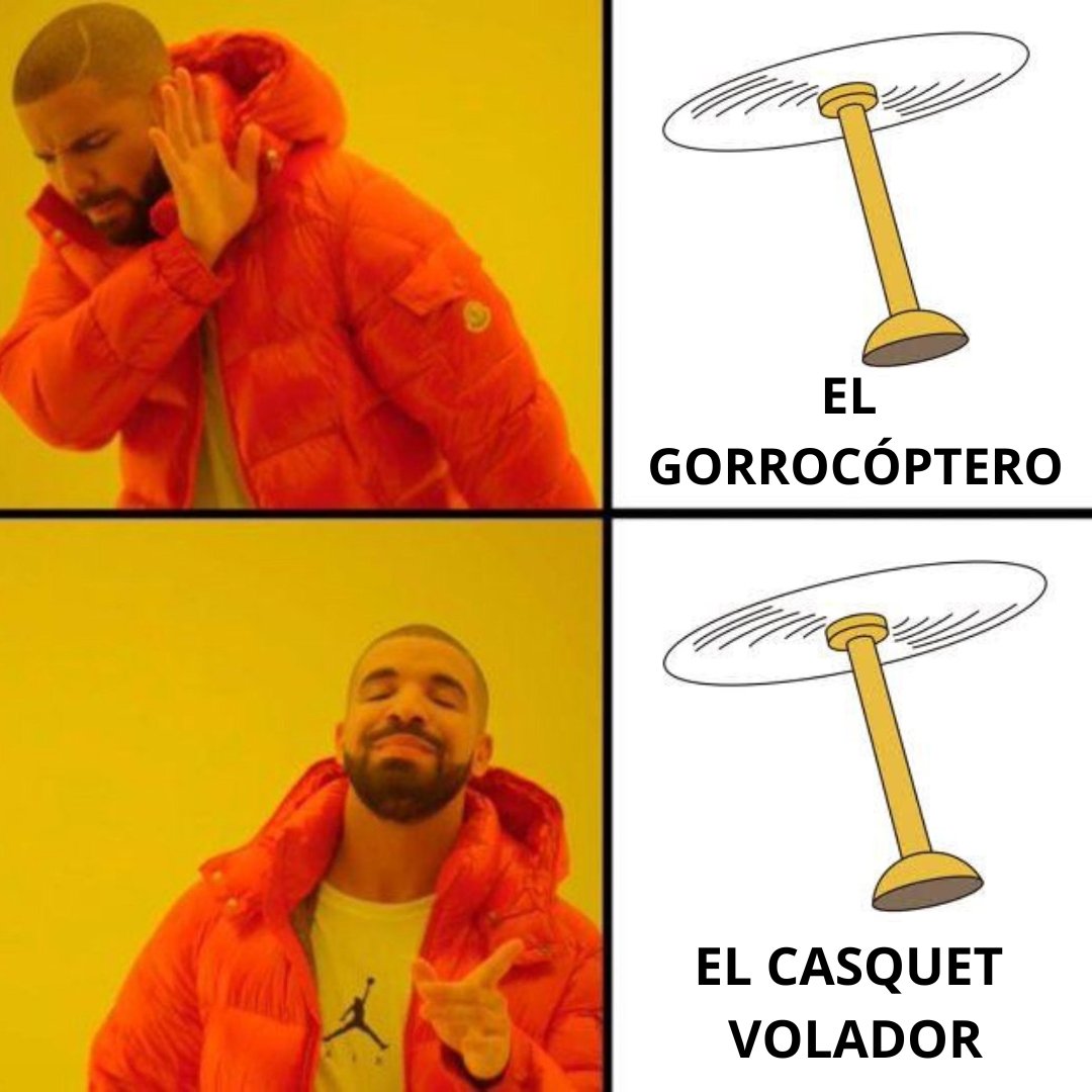 Sabem que hi ha debat, però aquest mem ens encanta. Sou més de "gorrocóptero" o de "casquet volador"? 😄