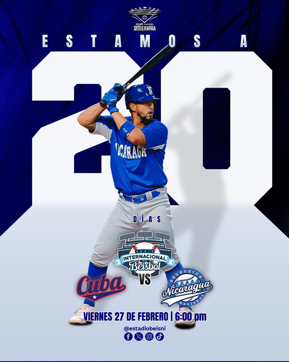 Estamos a 20 dias 🔥del internacional de beisbol ⚾️
Cuba 🇨🇺 🆚 🇳🇮 <a href="/selebeisbolnic/">Selección de Nicaragua</a> 
🗓️Viernes 27 de Febrero 
⏰6:00 PM
#EstadioNacionalSoberania🏟️