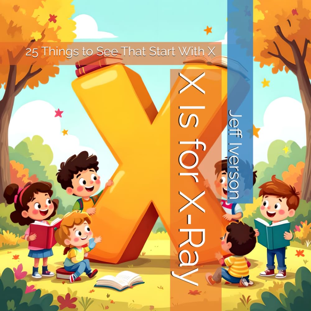 BrightFieldPr's tweet photo. 📣 Excited to share a new project in my portfolio: X Is for X‑Ray
🏞️ You can check it out on my site https://t.co/DxviP83u9t
#NewWork #Portfolio #LinkInBio
#XIsForXRay #XWordsForKids #AlphabetXBook #EarlyLearningFun #KidsVocabularyBuilder #STEMForKids #BrightFieldPress https://t.co/Tci07d57xo