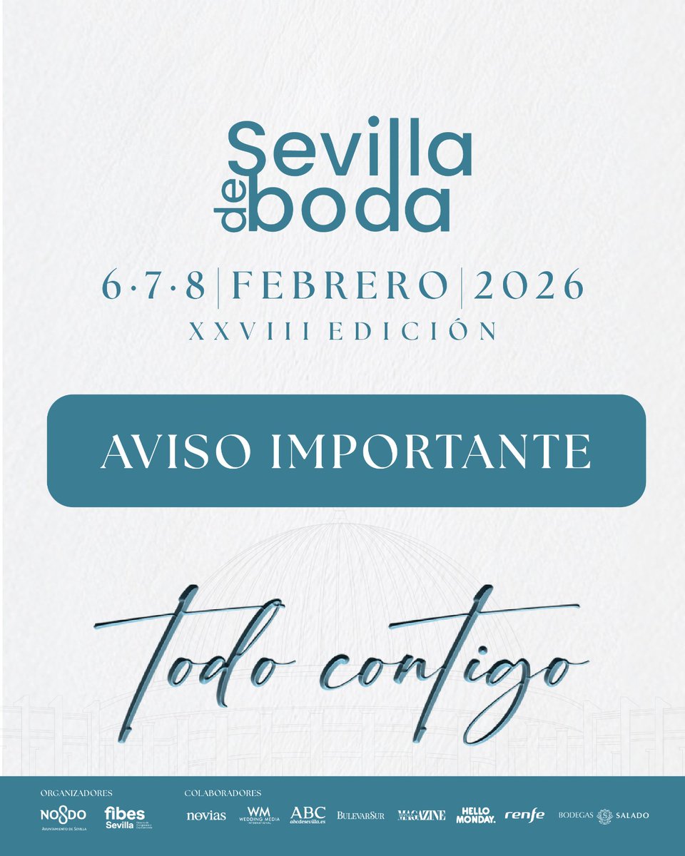 AVISO IMPORTANTE

📣 Debido a las intensas lluvias caídas en Sevilla en las últimas horas y por motivos de seguridad, FIBES permanecerá cerrado durante el resto de la jornada de hoy, sábado 7 y, mañana domingo 8 de febrero, lo que implica que el certamen Sevilla de Boda no abrirá
