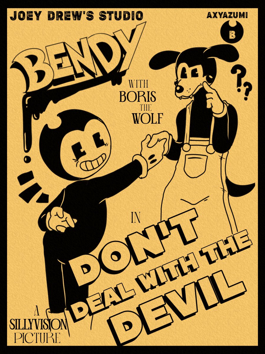Poster for a friend's game, Bendy and Boris in "Don't deal with the devil"

#BENDY #Bendy_and_the_ink_machine #boris #batim #fanart