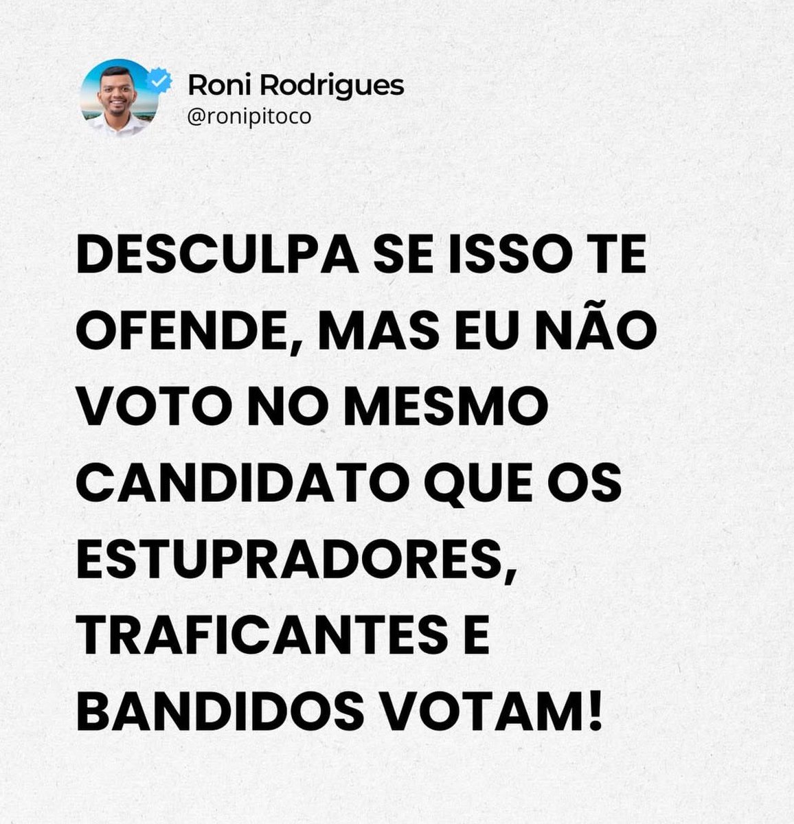 Não é só política. É caráter 👍🏻