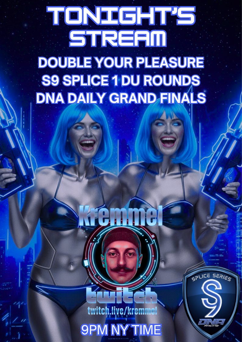 🔥TONIGHT @ 9PM ET – DOUBLE PLEASURE!
 
S9 Splice 1 DU rounds
DNA Daily GRAND FINALS explode LIVE!

<a href="/kremmell_tv/">Kremmell</a> bringing the mustache energy &amp; god-tier commentary! 

Neon chaos, big bags &amp; burnout madness 
Who's locking in? 
Smash RT + drop  if you're racing/watching!  
LIVE: