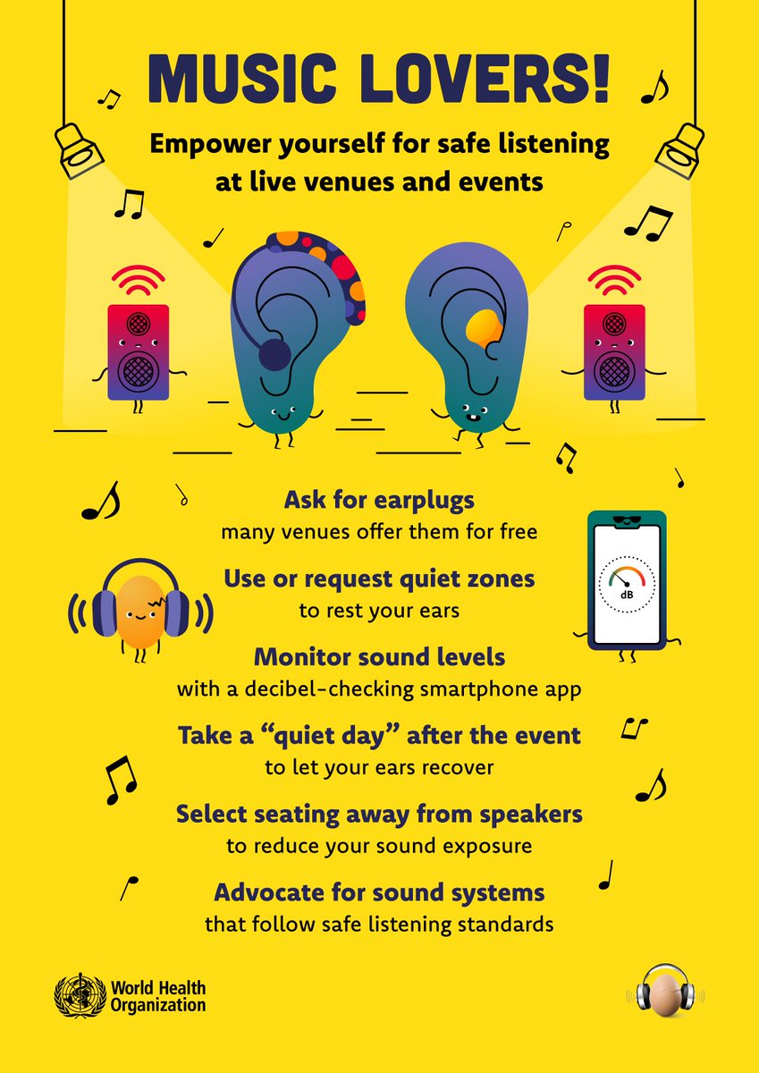WHO's tweet photo. Love listening to music and going to concerts, live shows, or events?

Empower yourself & protect your hearing:
🎧 Bring or ask for earplugs on-site
🔇 Use or request quiet zones to rest your ears
📊 Monitor sound levels with a decibel-checking app
🔉 Sit away from speakers to reduce sound exposure
🔇 Take a quiet day after the event
📢 Advocate for sound systems that keep the volume safe & enjoyable

Let’s change mindsets and make ear and #HearingCare a priority.