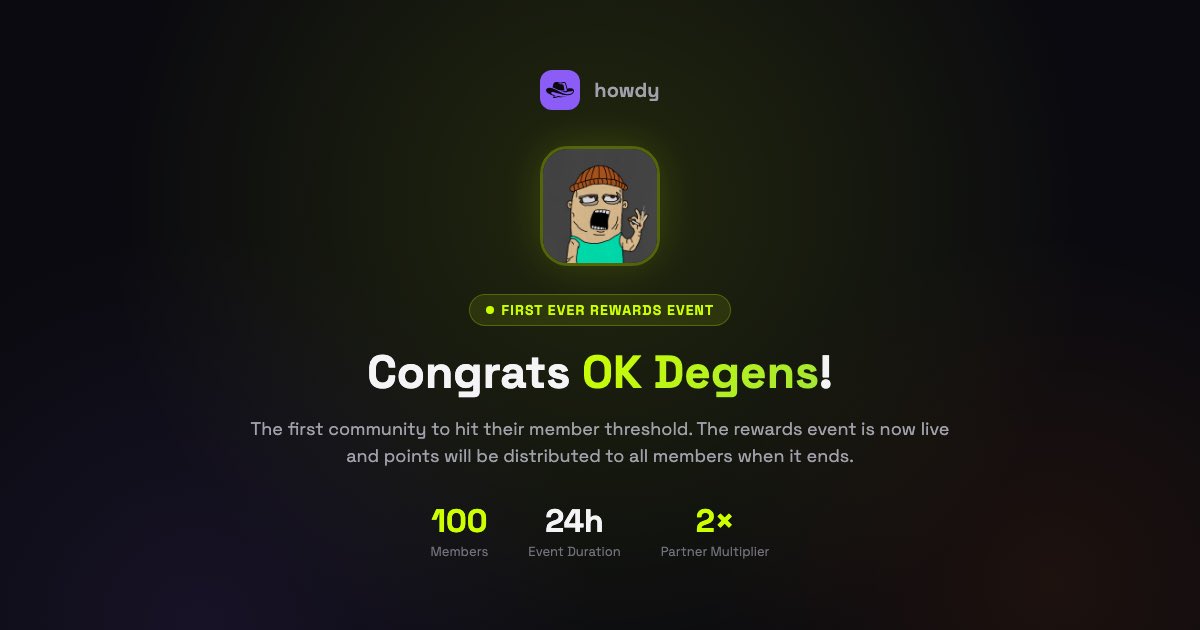 The first community rewards event is LIVE. <a href="/okdegen/">OKDEGEN</a> hit 100 members and triggered a 24-hour event. Points drop to all members when it ends. This is just the beginning.