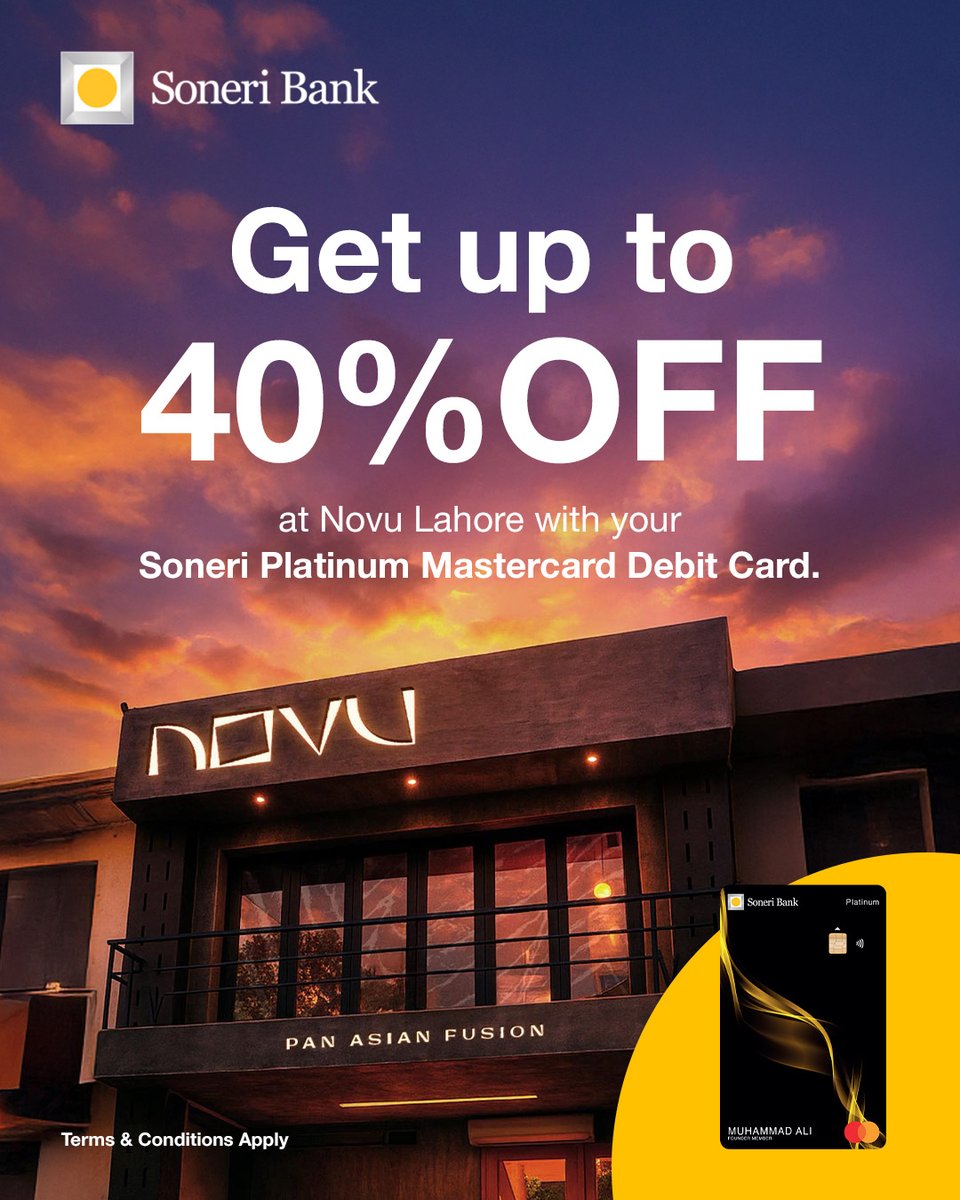 Enjoy up to 40% OFF at Novu Lahore when you pay with your Soneri Platinum Mastercard Debit Card.

For more information, visit soneribank.com/soneri-masterc…

#SoneriBank #RoshanHarQadam #SoneriPlatinumDebitCard