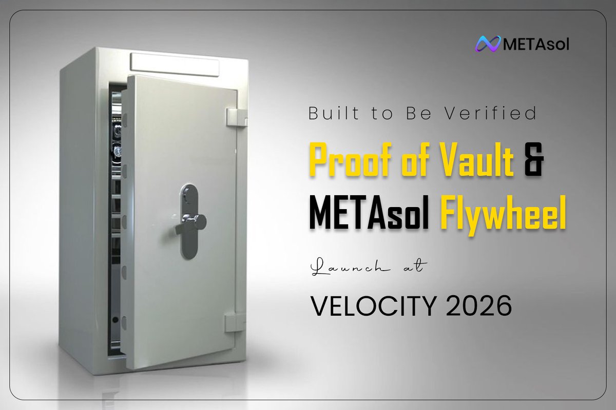 solnex25's tweet image. Built to be verified. Designed to scale.

At Velocity 2026, METAsol will unveil its Proof of Vault architecture alongside the METAsol Flywheel — a system engineered to establish transparency, accountability, and structural trust at the protocol level.

#METAsol #ProofOfVault