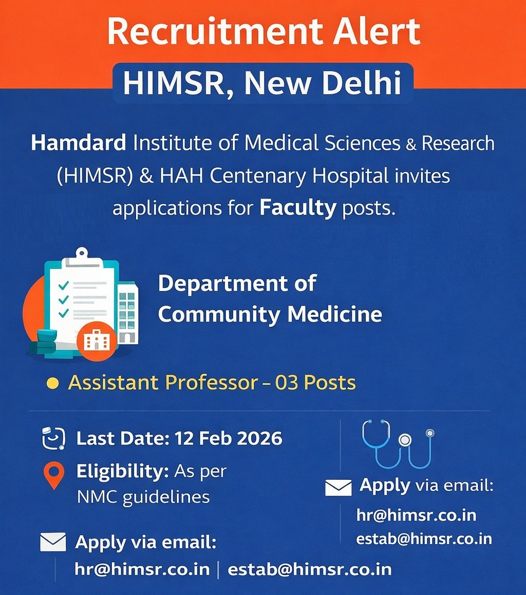 🚨 Faculty Recruitment Alert – HIMSR, New Delhi  
Dept. of Community Medicine is hiring Assistant Professors (03 posts) 🩺 

📅 Apply by: 12 Feb 2026  
📍 Eligibility: As per NMC guidelines  
✉️ Send CV: hr@himsr.co.in | estab@himsr.co.in 

#MedicalJobs #CommunityMedicine #delhi