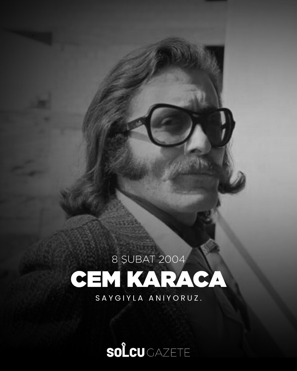 8 Şubat 2004 | Cem Karaca, 22 yıl önce bugün aramızdan ayrıldı…