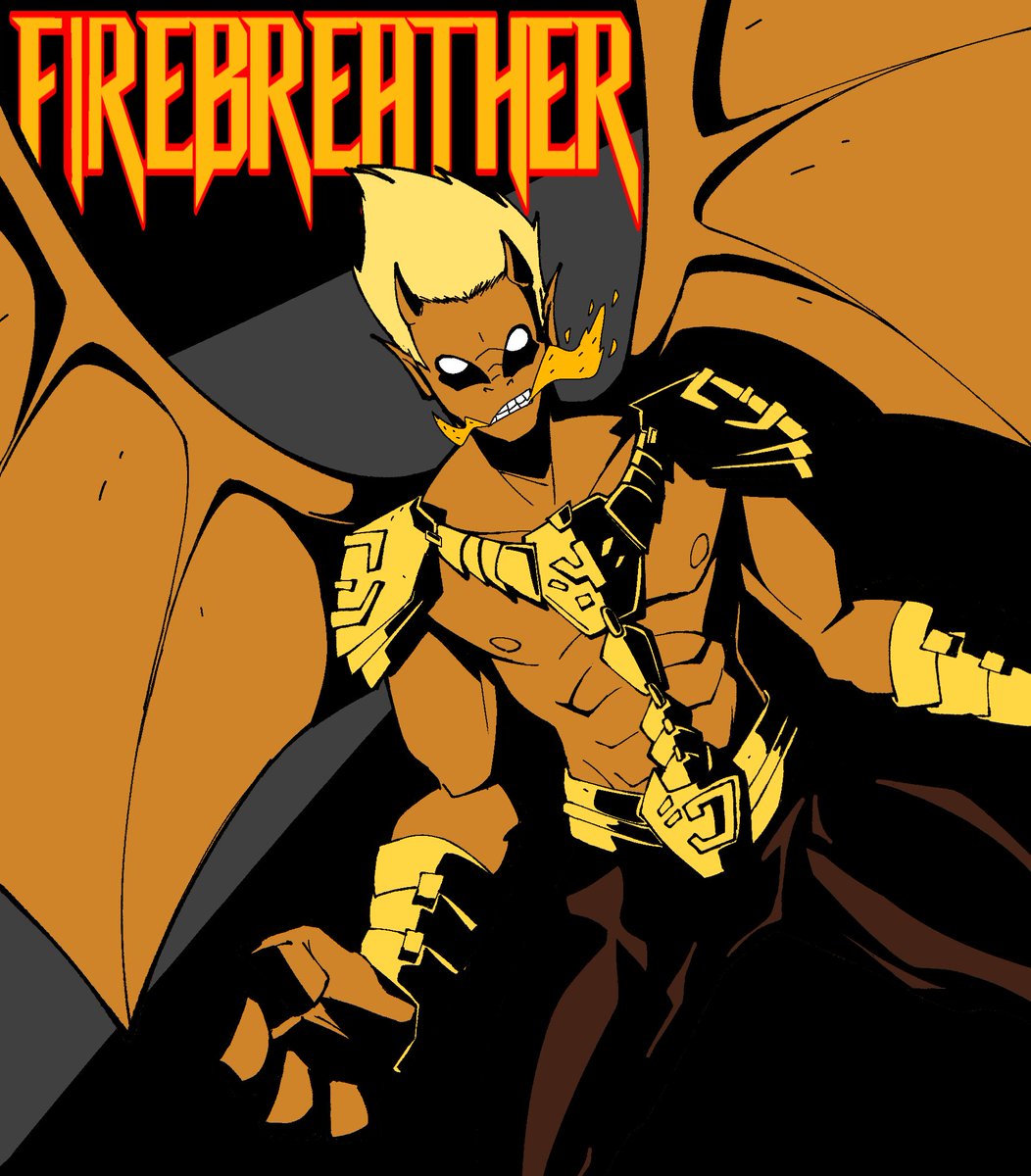 FIREBREATHER
#Firebreather