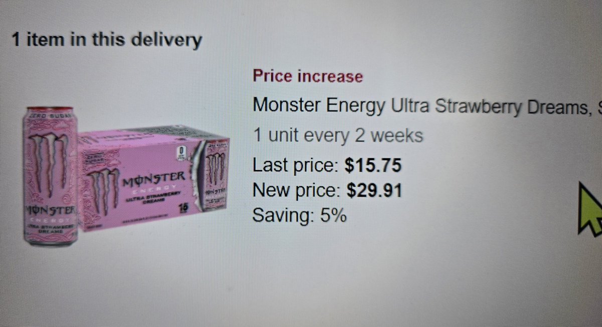What the fụkking fụkk is with <a href="/amazon/">Amazon</a> and <a href="/MonsterEnergy/">Monster Energy</a> constantly having price changes?
I've had to change this subscription twice now over the past few months.  Once for a price change and once for availability of another flavor. And now this change almost DOUBLES the cost.