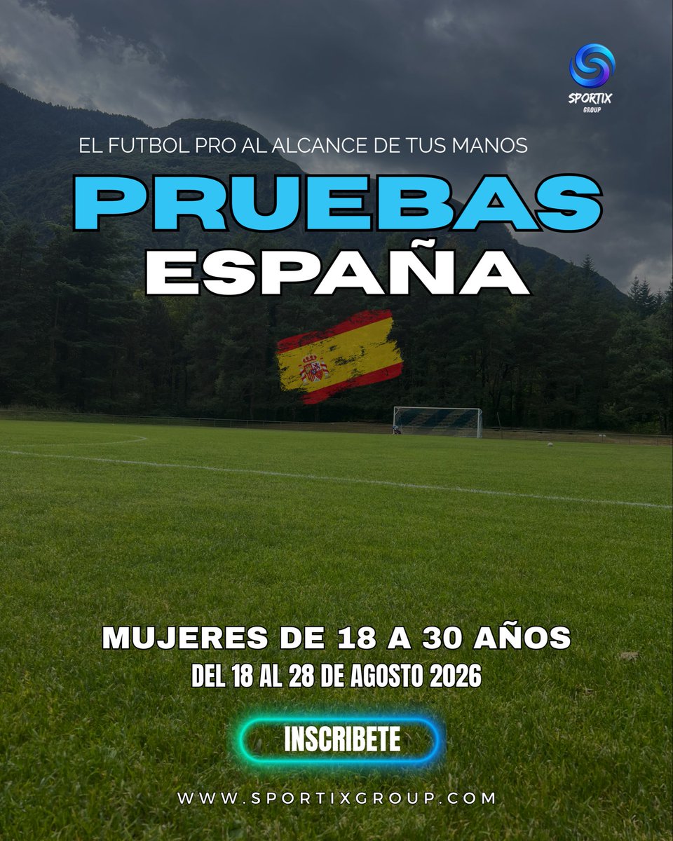 Sportixgroup's tweet photo. ¡ESPAÑA TE ESPERA! 🇪🇸⚽️
¿Tienes entre 18 y 30 años y juegas fútbol FEMENINO ? Te llevamos 10 días a probarte con los mejores.
✅ Todo incluido: Hospedaje, comidas, partidos PRO y visibilidad garantizada.
⏳ Fecha: 18 al 28 de agosto, 2026.
🔗 Registro: https://t.co/H9XYGiQvvS https://t.co/HHU12p8BK8