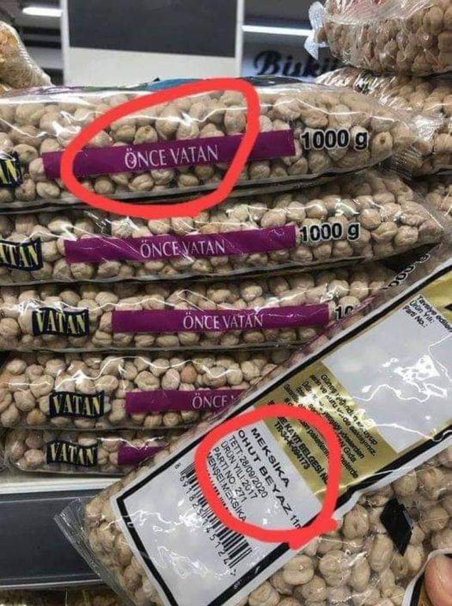 VATAN markası 
pakete "Önce Vatan" yazmış,
içine de Meksika nohutu koyup satışa çıkarmış..