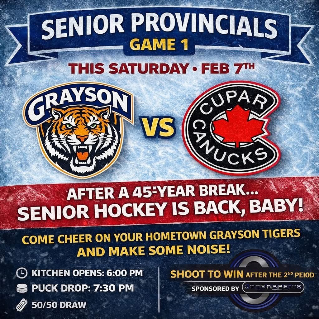 A lot of “places to be” in Sasky Senior Hockey tonight, but the Grayson Tigers first senior game in 45 years might be #1 on the list.