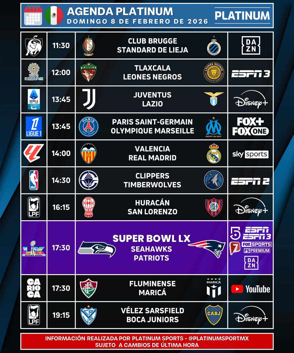 ¡DOMINGO DE SUPER BOWL!

🇲🇽 #AgendaPLATINUM
🗓️ Domingo 8 de Febrero de 2026

⏰📺 Horarios y transmisiones para México.
⚠️ Sujeto a cambios.