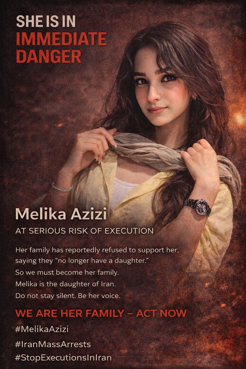 خانواده‌اش گفته‌اند حمایتی از او نمی‌کنند و «دیگر دختری ندارند»…
پس ما باید خانواده‌اش باشیم.
ملیکا دخترِ ایران است.
سکوت نکنیم، صدایش باشیم.
#ملیکا_عزیزی
ملیکا عزیزی در خطر جدی اعدام قرار دارد.
در شرایطی که خانواده‌اش از او حمایت نمی‌کنند، این ما هستیم که باید پشت او بایستیم: