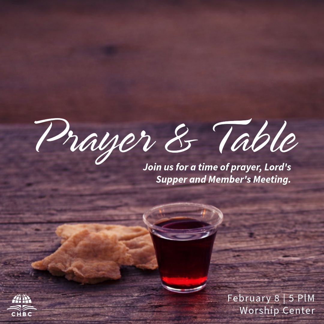 Join us tomorrow evening at 5 PM for Prayer &amp; Table! This will be a time of prayer, Lord's Supper and a Member's Meeting. #CHBCOKC