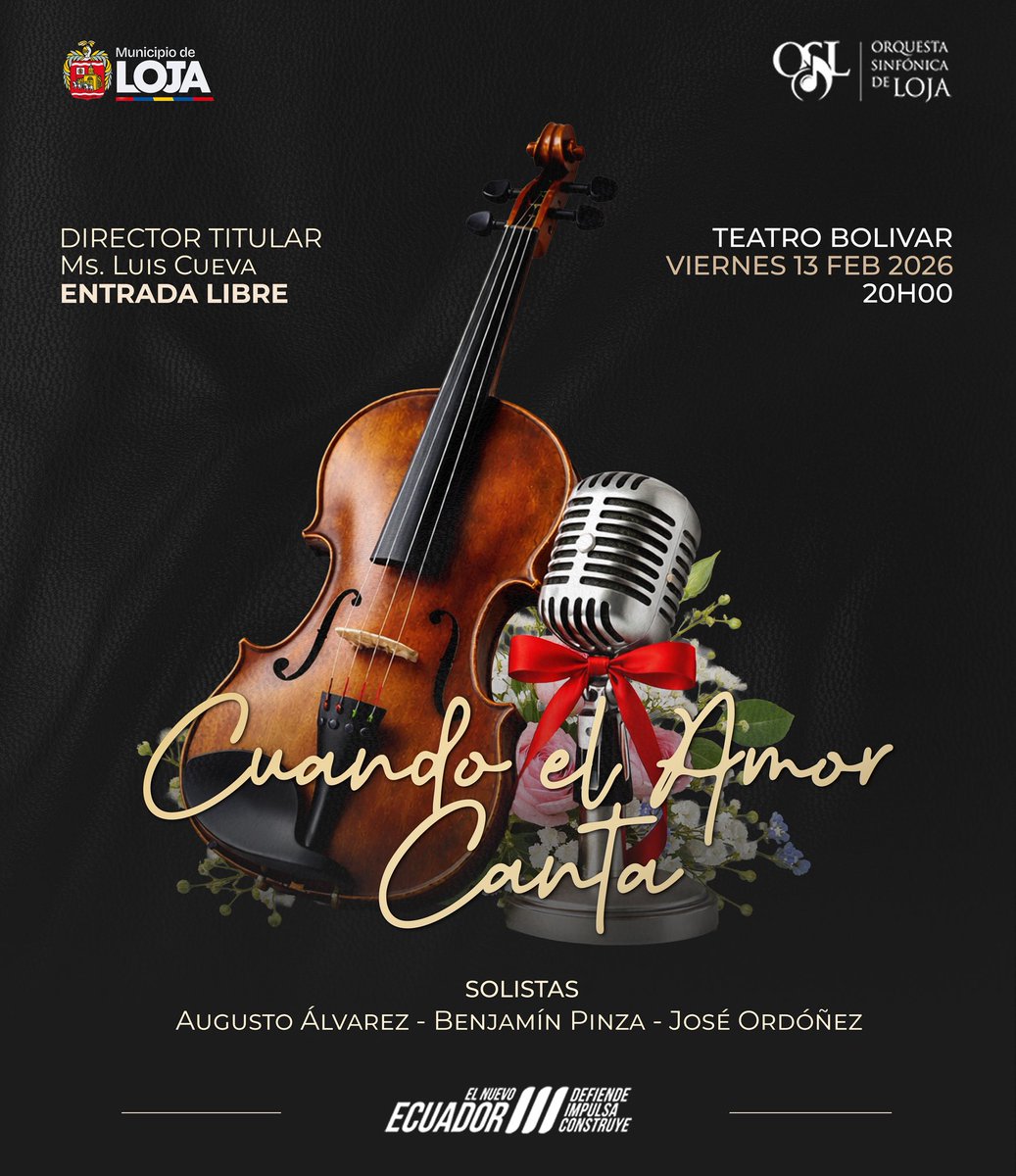 Presentamos nuestro concierto “Cuando el Amor Canta”, bajo la dirección del maestro Luis Cueva, con las reconocidas voces de Augusto Álvarez Toledo, Benjamín Pinza y José Ordóñez.
La cita es en el Teatro Bolívar, el viernes 13 de febrero, a las 8pm, con entrada libre.

#SomosOsl