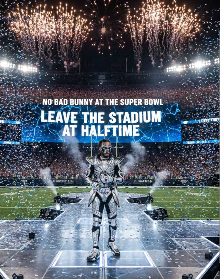 ¡No Bad Bunny at the Super Bowl! Leave the stadium at half time.