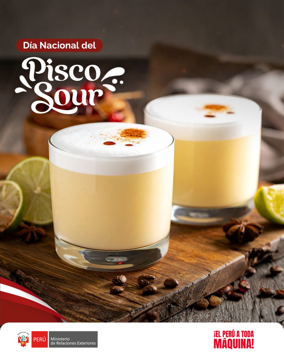 CancilleriaPeru's tweet photo. Hoy en el Perú y en el mundo, a través de nuestras misiones diplomáticas, brindamos con un Pisco Sour el reconocimiento internacional de nuestra bebida de bandera, expresión de tradición, cultura y creatividad. ¡Feliz Día del Pisco Sour! https://t.co/631QeOoWm2