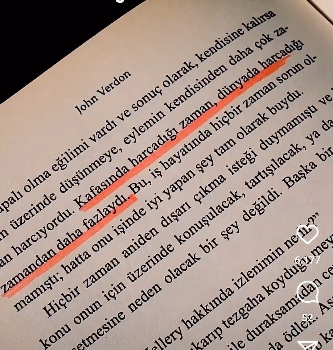 Ben en çok kafamın içinde yoruluyorum; çünkü benim asıl mesaim zihnimde.