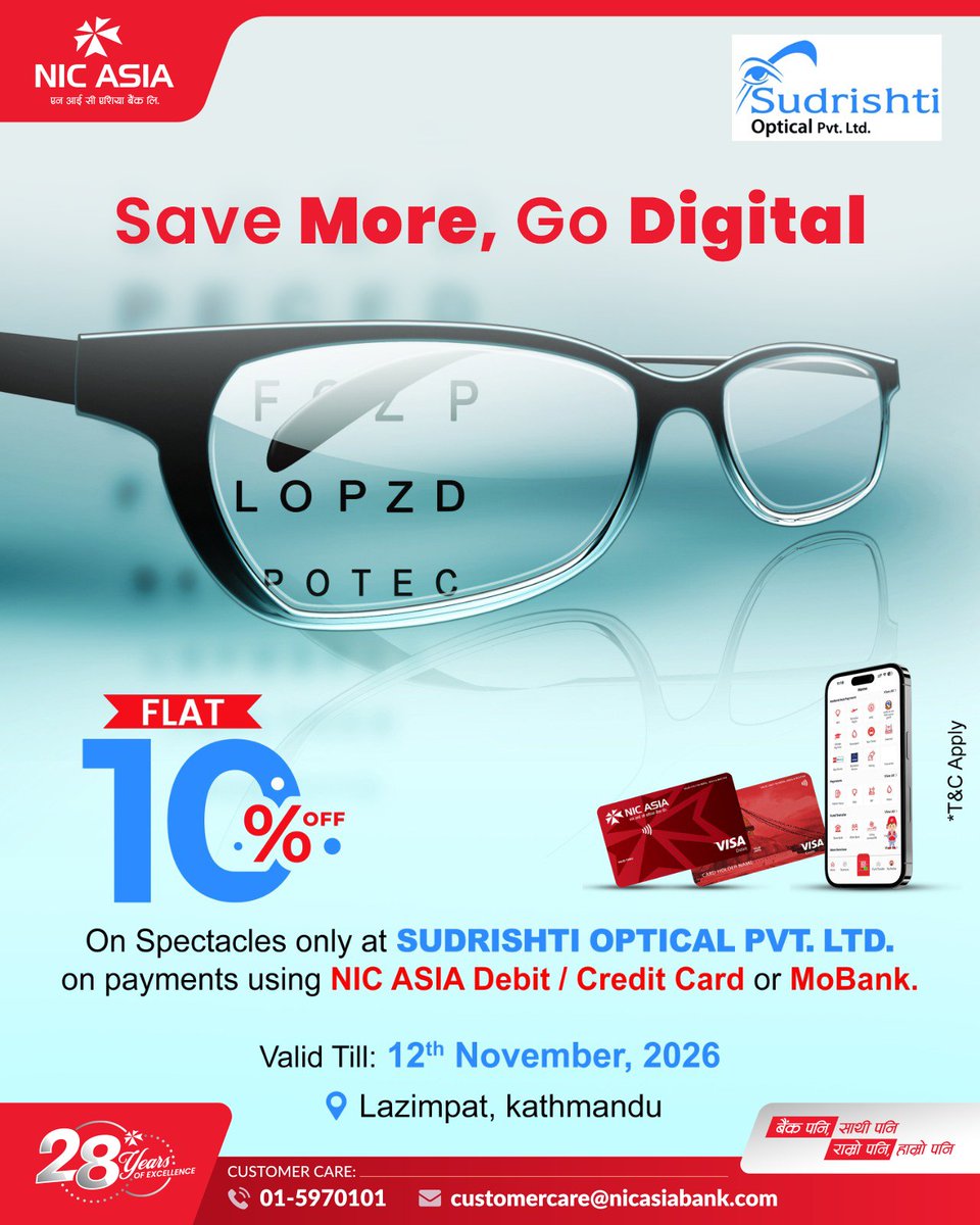 NICASIABank's tweet image. Save 𝐌𝐨𝐫𝐞, Go 𝐃𝐢𝐠𝐢𝐭𝐚𝐥
Get flat 10% discount on  spectacles at Sudrishti Optical Pvt.Ltd. on payments using NIC ASIA Debit/Credit Card or MoBank.

#NICASIABank #DigitalFirst #SaveMore #GoDigital #NICASIAOffer