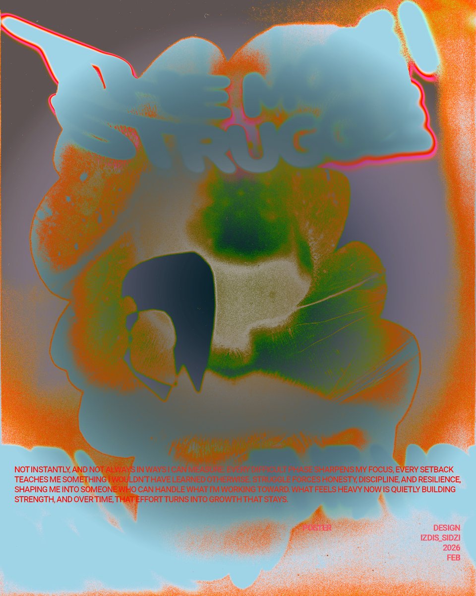 sidzziiii's tweet photo. The more I struggle, the more I gain, graphic design poster https://t.co/TxV3018IZm