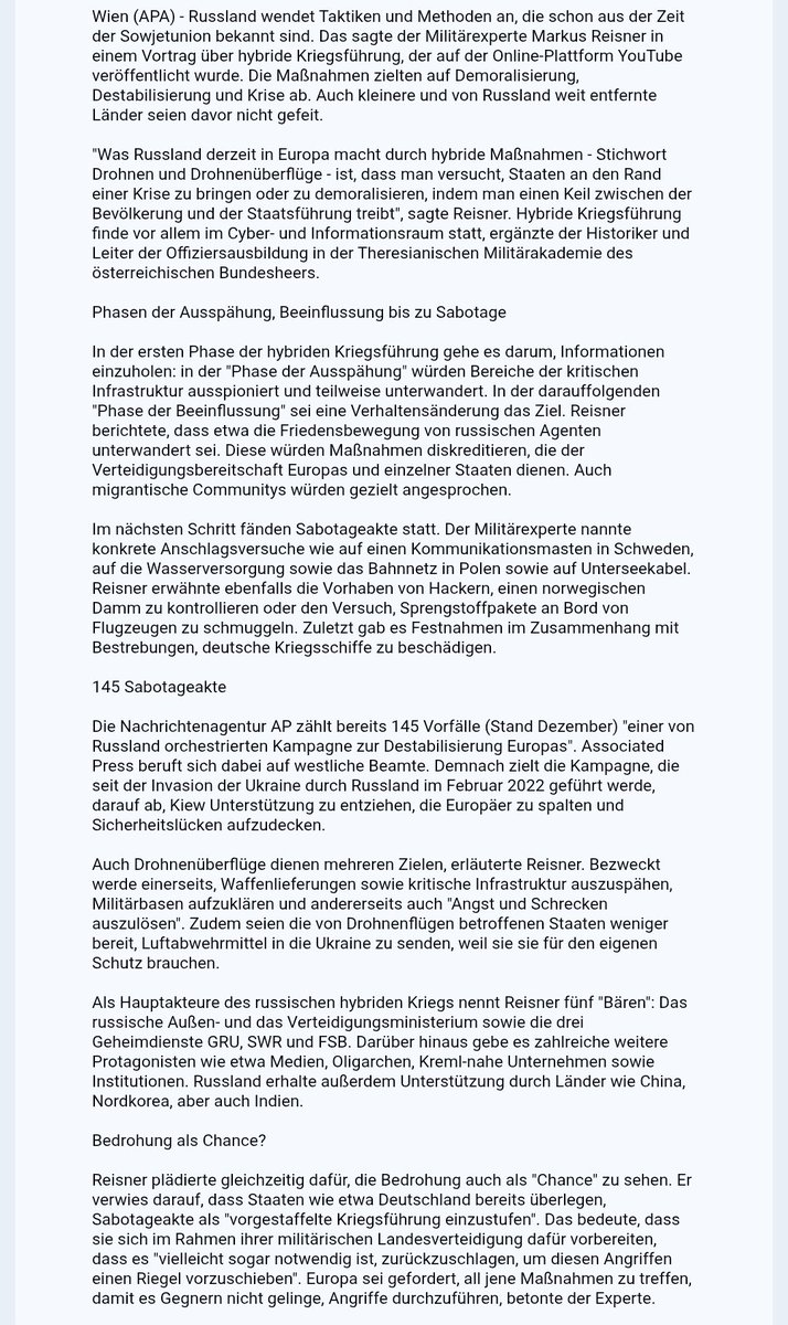 "Russland wendet Taktiken und Methoden an, die schon aus der Zeit der Sowjetunion bekannt sind. Die Maßnahmen zielten auf Demoralisierung, Destabilisierung und Krise ab. Auch kleinere und von Russland weit entfernte Länder seien davor nicht gefeit", sagt Oberst Markus Reisner.