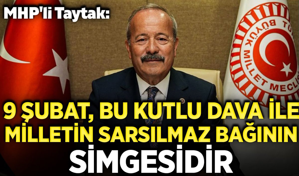MHP'li Taytak: "9 Şubat, Bu Kutlu Dava ile Milletin Sarsılmaz Bağının Simgesidir" afyonpostasi.com.tr/mhpli-taytak-9…