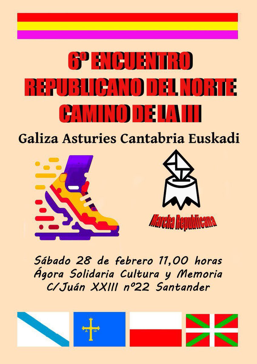 🔴🟡🟣 Seguimos avanzando en los preparativos de este año.

🗓️ El próximo 28 de febrero, se celebra el 6º Encuentro Republicano del Norte.

Galiza, Asturies, Cantabria y Euskadi...¡se organizan por la III República!🚶🏼‍♀️🚶🏽🚶🏿‍♂️