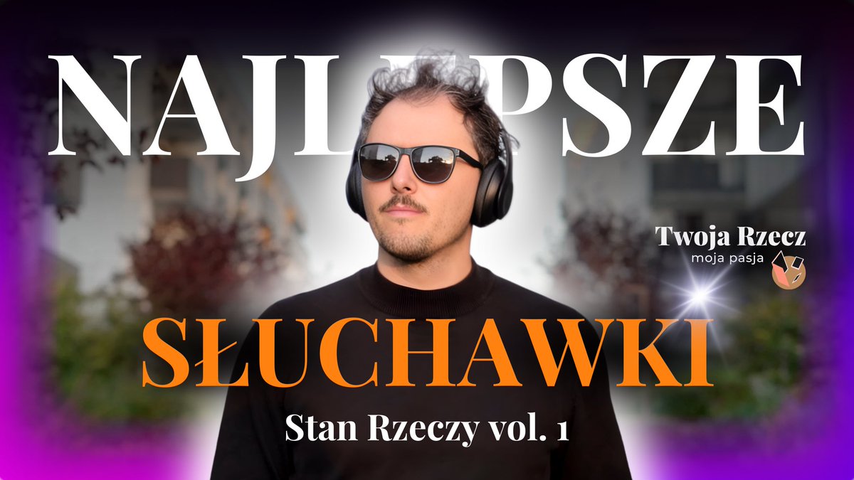 Najlepsze słuchawki to… bit.ly/4aDCL9u 🎬

#StanRzeczy #TwojaRzecz🍀